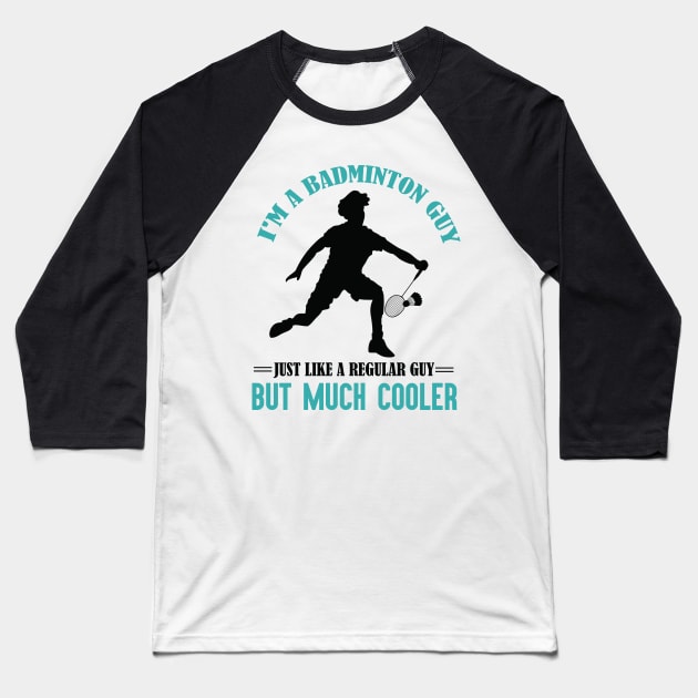 Cool badminton guy Baseball T-Shirt by Birdies Fly